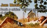 joan-morales-poesia-musica-palabras-que-animan-alma