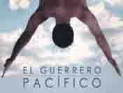 «El guerrero pacífico», película imprescindible